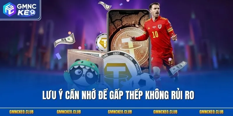 Lưu ý cần nhớ để gấp thếp không rủi ro