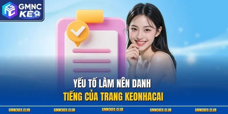 Yếu tố làm nên danh tiếng của trang Keonhacai