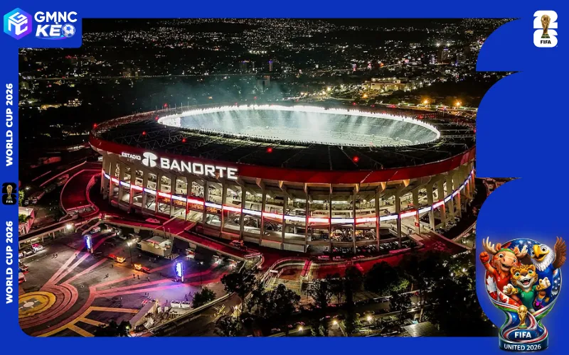 Estadio Azteca - Sân vận động cuồng nhiệt nhất Mexico